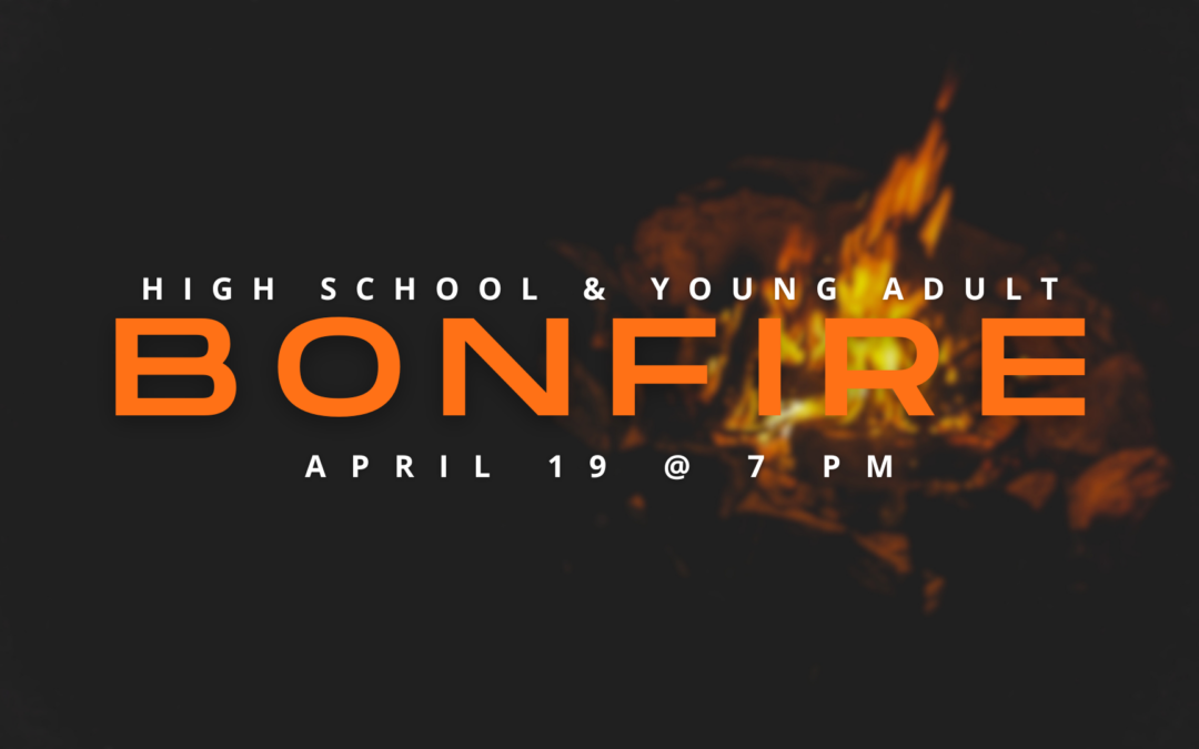 High School & Young Adult Bonfire