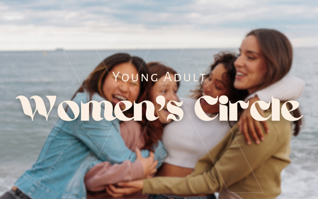 Young Adult Women’s Circle